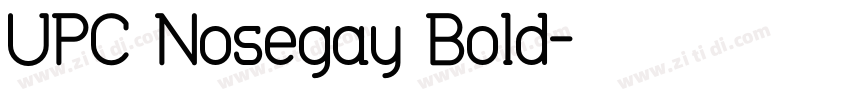 UPC Nosegay Bold字体转换
